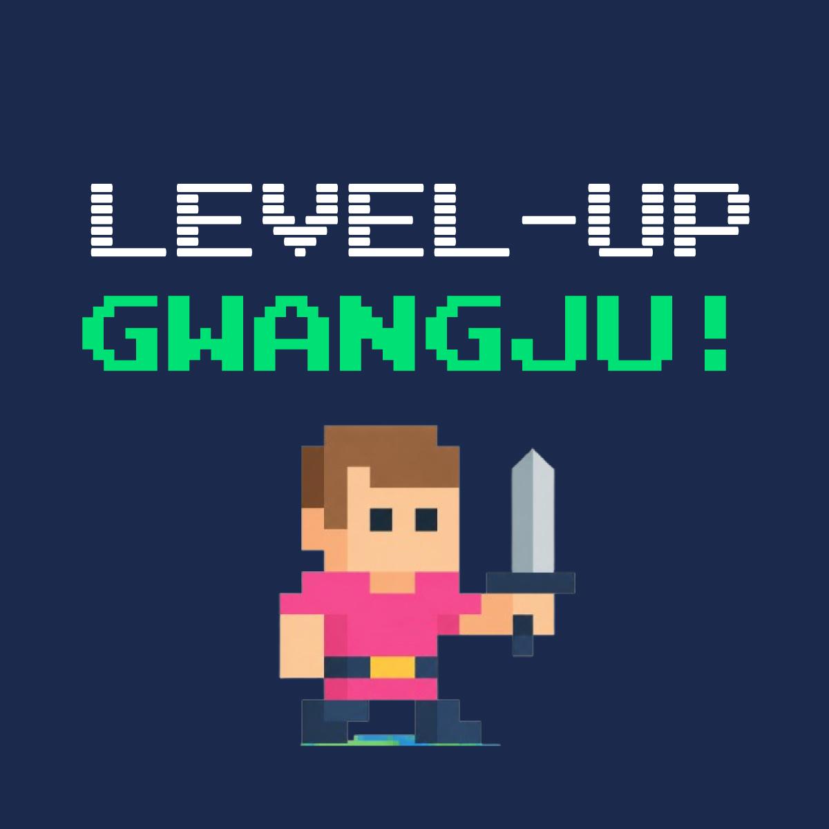 LEVEL-UP GWANGJU